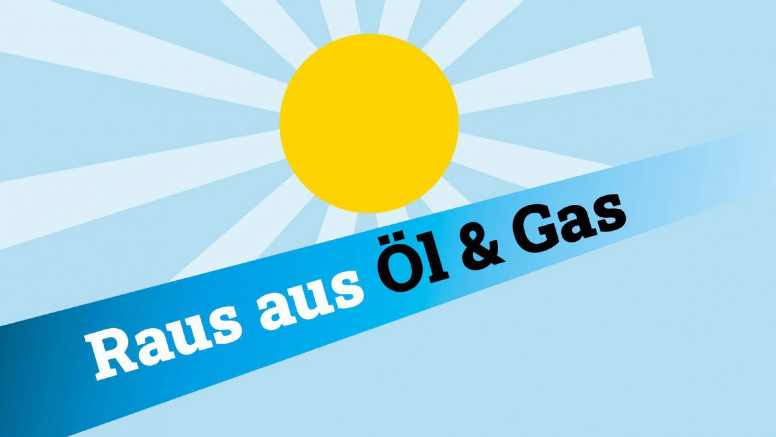 Sujet Raus aus Öl und Gas