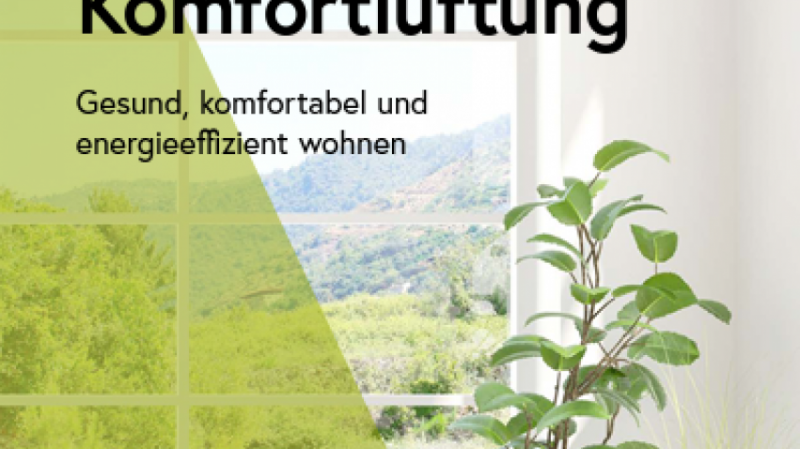 Cover der Broschüre "Ratgeber Komfortlüftung"